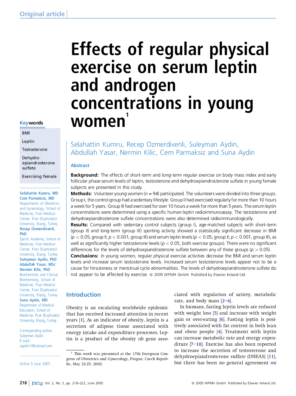 Effects of regular physical exercise on serum leptin and androgen concentrations in young women