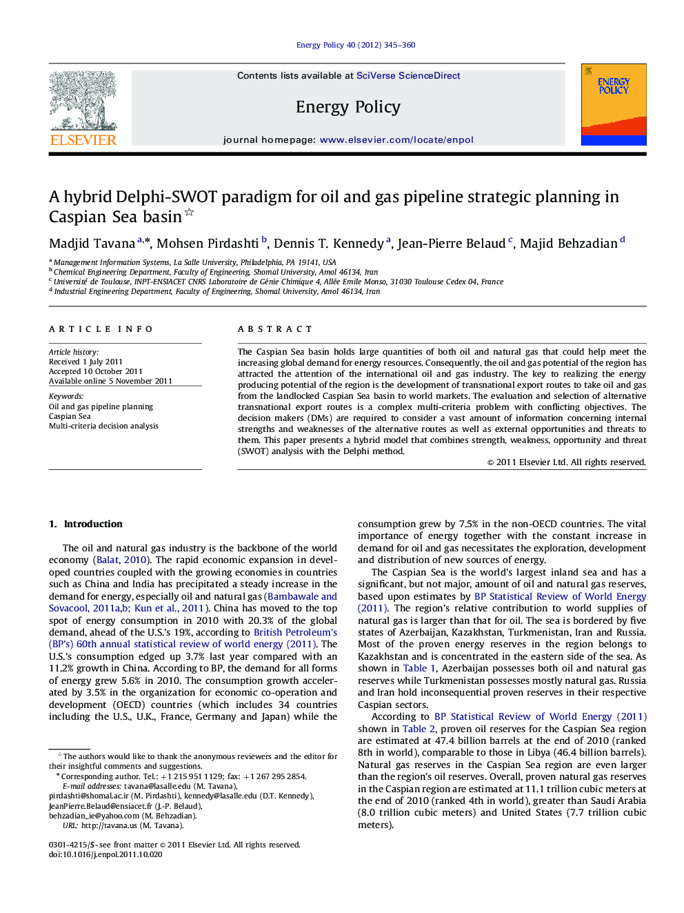 A hybrid Delphi-SWOT paradigm for oil and gas pipeline strategic planning in Caspian Sea basin 