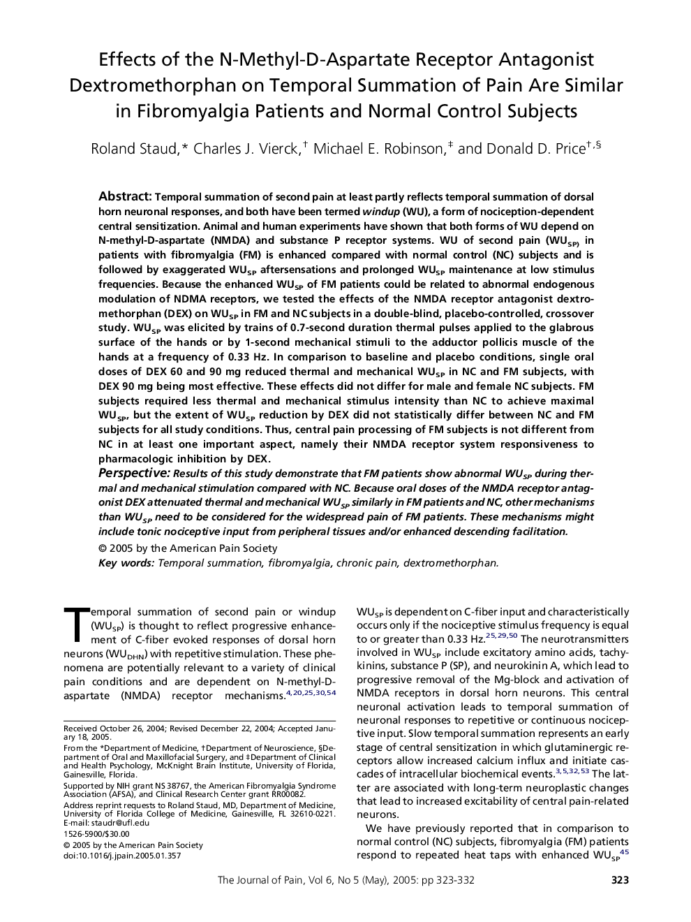 Effects of the N-Methyl-D-Aspartate Receptor Antagonist Dextromethorphan on Temporal Summation of Pain are Similar in Fibromyalgia Patients and Normal Control Subjects