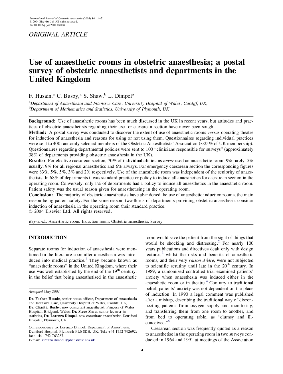 Use of anaesthetic rooms in obstetric anaesthesia; a postal survey of obstetric anaesthetists and departments in the United Kingdom