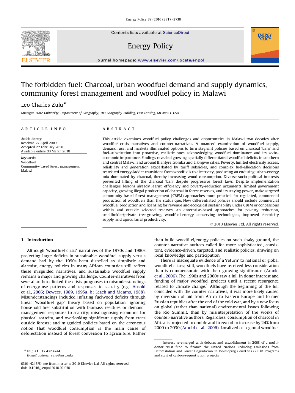 The forbidden fuel: Charcoal, urban woodfuel demand and supply dynamics, community forest management and woodfuel policy in Malawi