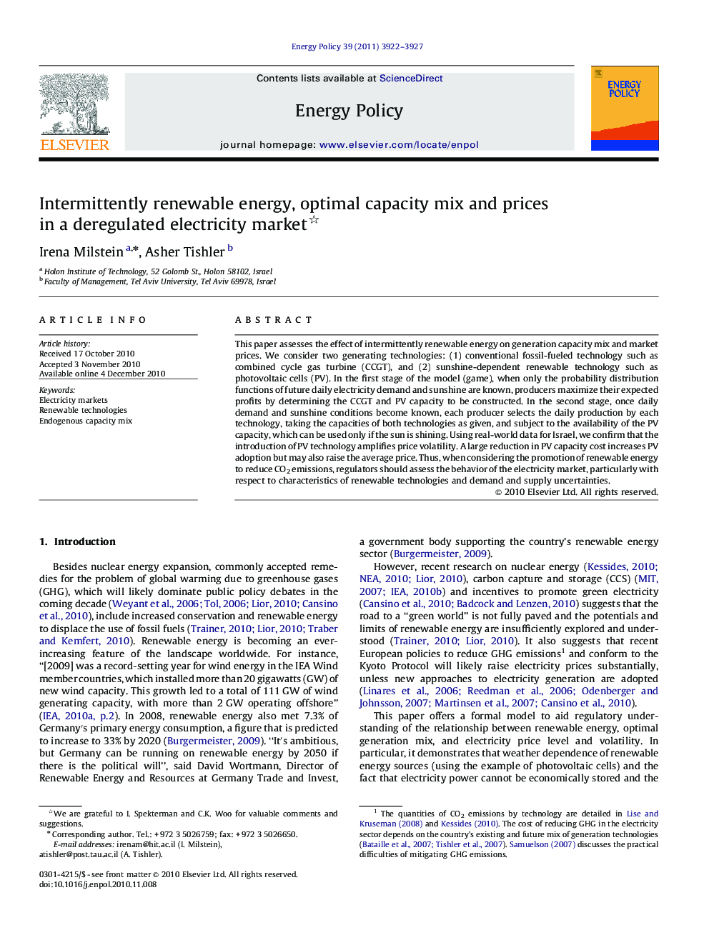 Intermittently renewable energy, optimal capacity mix and prices in a deregulated electricity market 