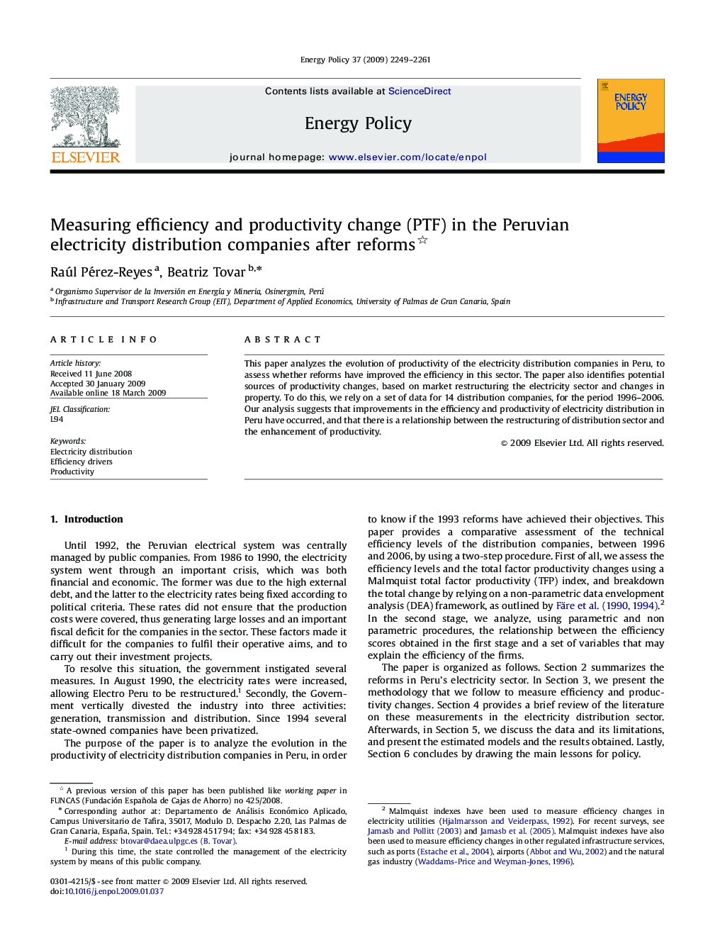 Measuring efficiency and productivity change (PTF) in the Peruvian electricity distribution companies after reforms 