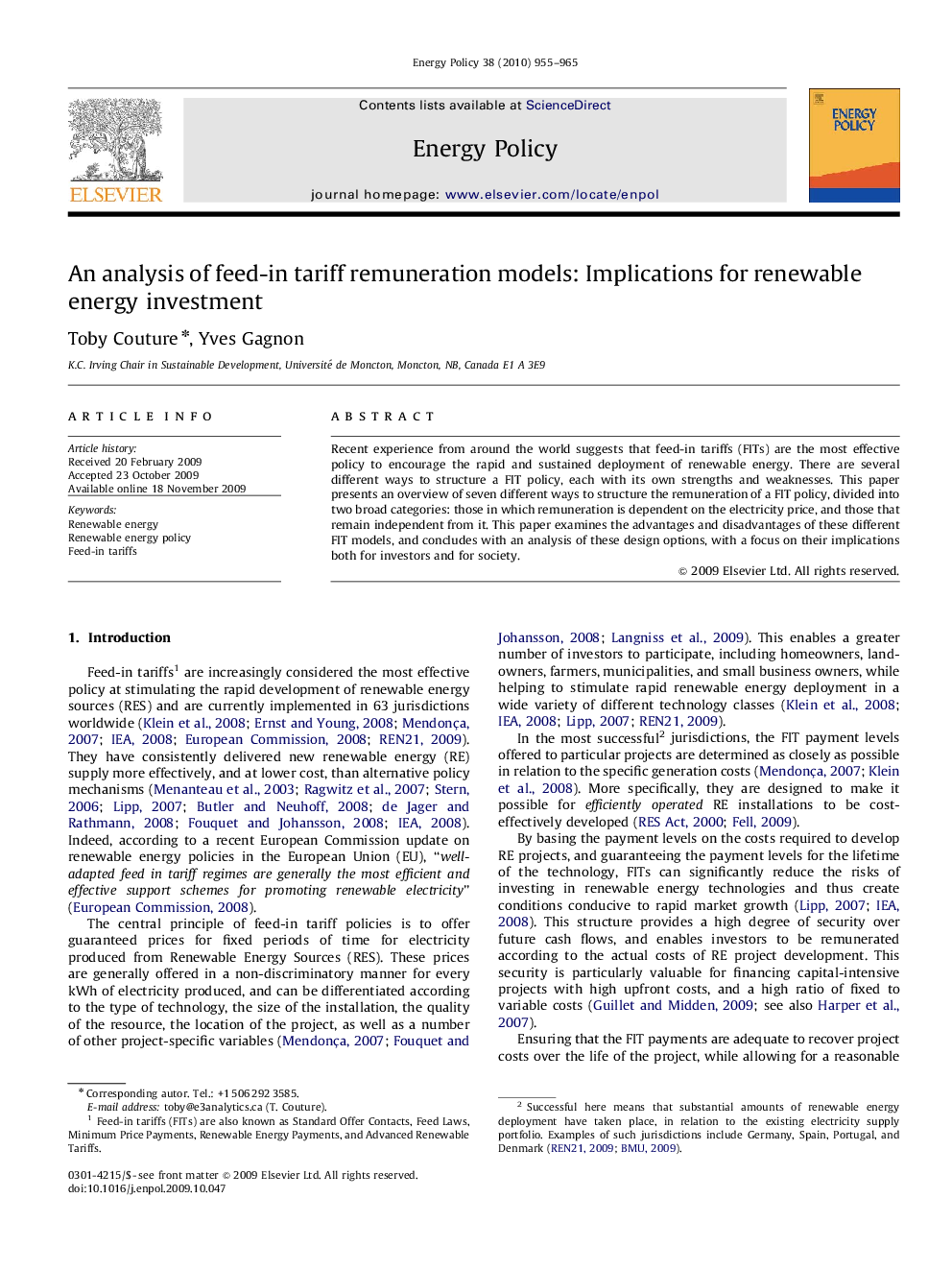 An analysis of feed-in tariff remuneration models: Implications for renewable energy investment