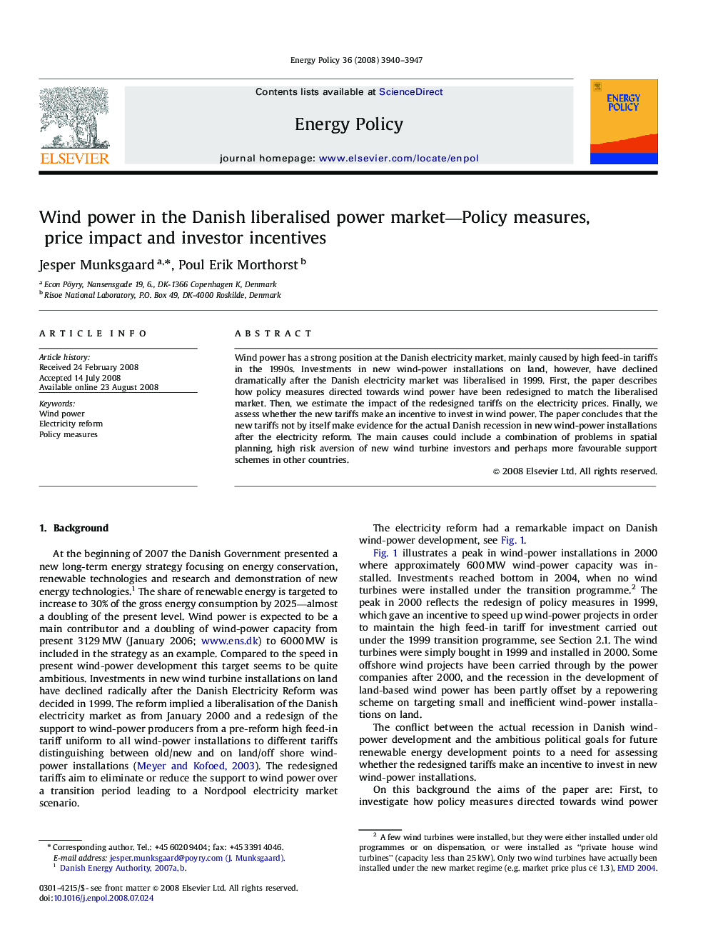 Wind power in the Danish liberalised power market—Policy measures, price impact and investor incentives