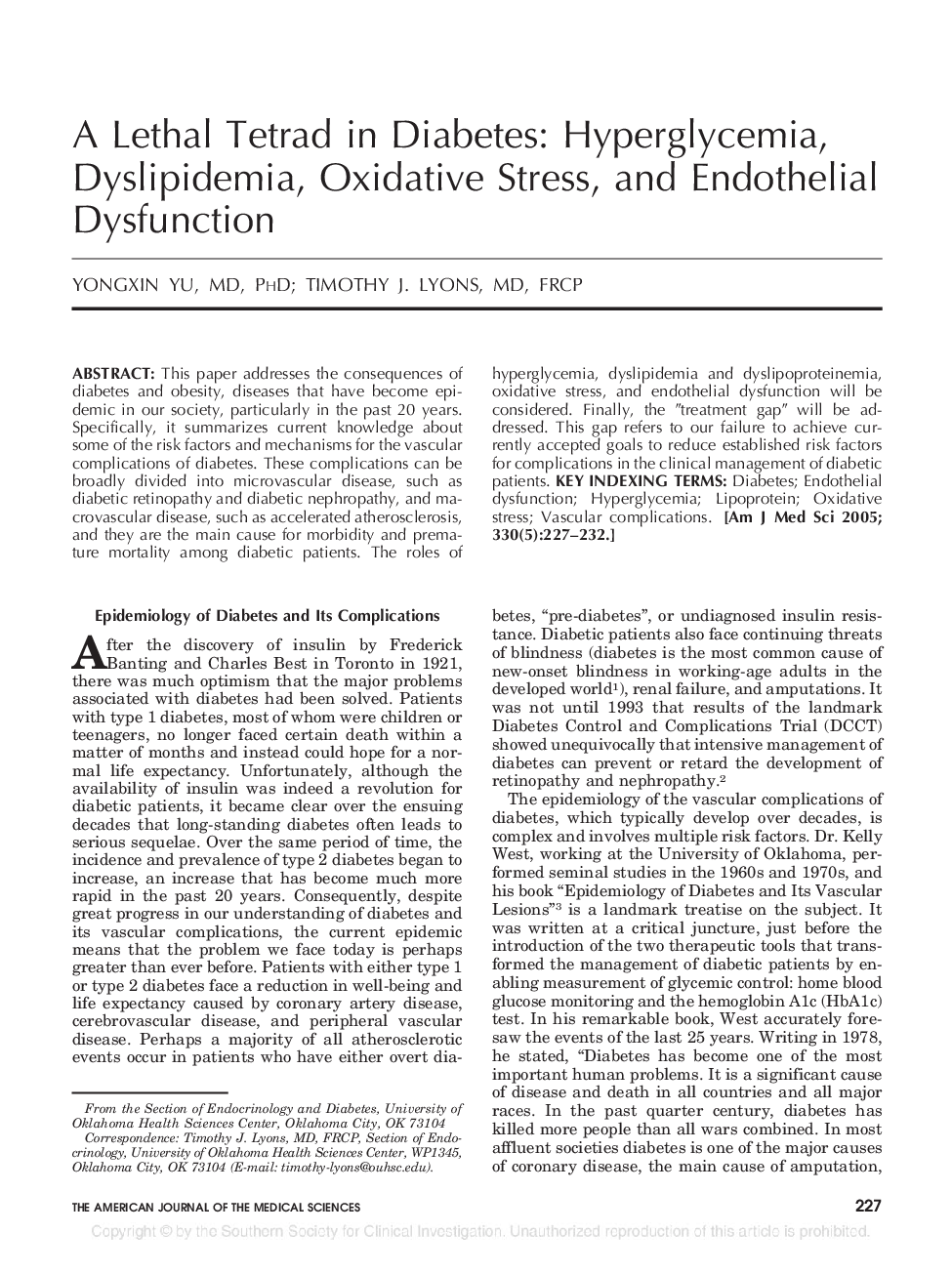 A Lethal Tetrad in Diabetes: Hyperglycemia, Dyslipidemia, Oxidative Stress, and Endothelial Dysfunction