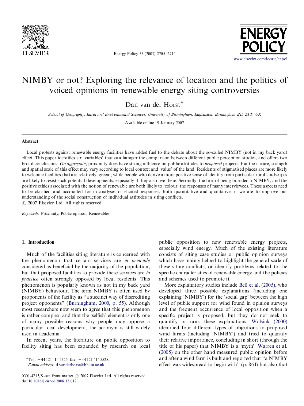 NIMBY or not? Exploring the relevance of location and the politics of voiced opinions in renewable energy siting controversies