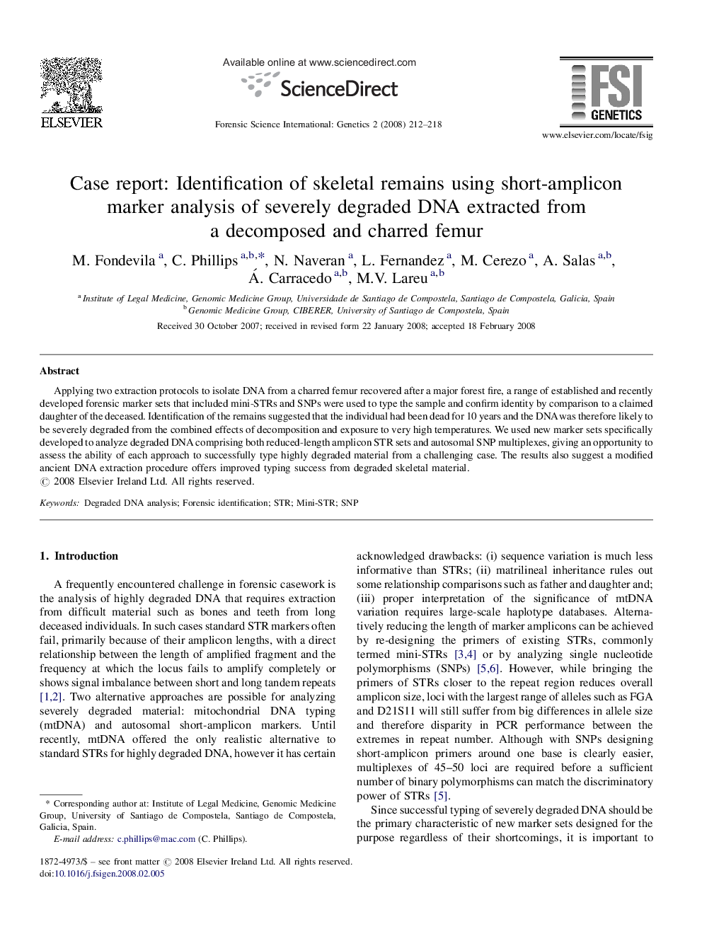 Case report: Identification of skeletal remains using short-amplicon marker analysis of severely degraded DNA extracted from a decomposed and charred femur