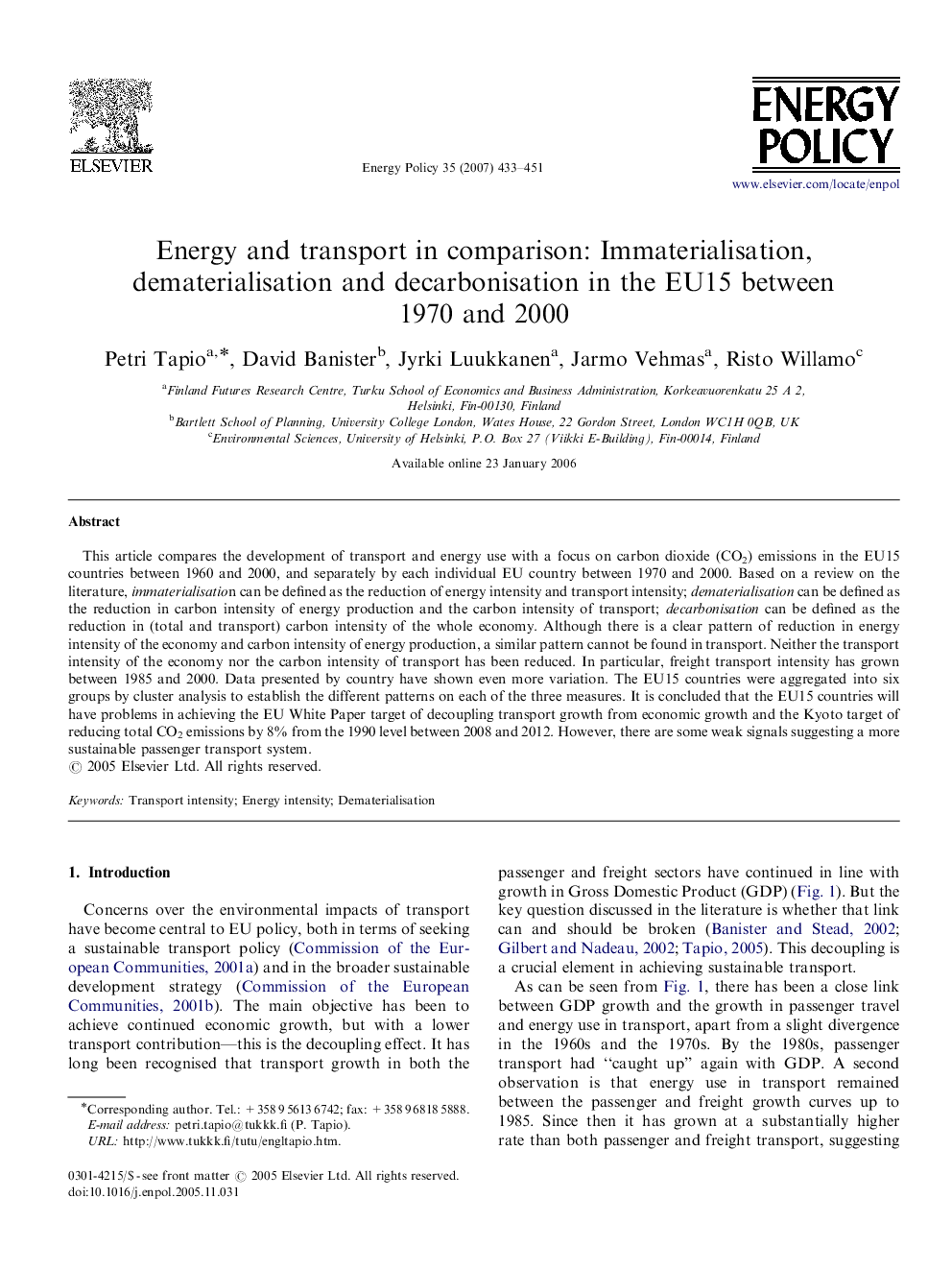 Energy and transport in comparison: Immaterialisation, dematerialisation and decarbonisation in the EU15 between 1970 and 2000