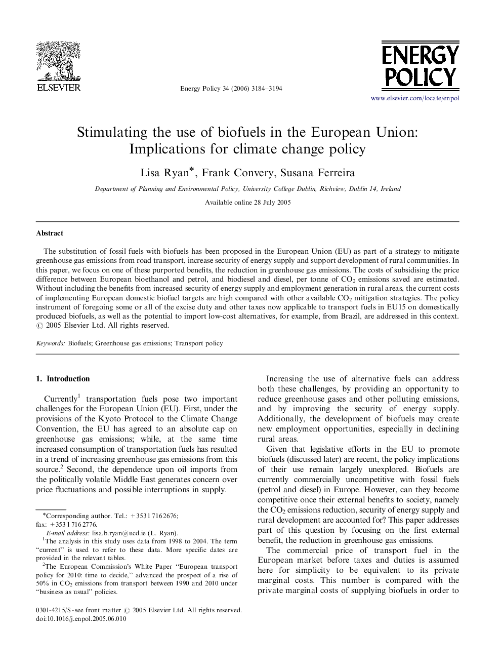 Stimulating the use of biofuels in the European Union: Implications for climate change policy