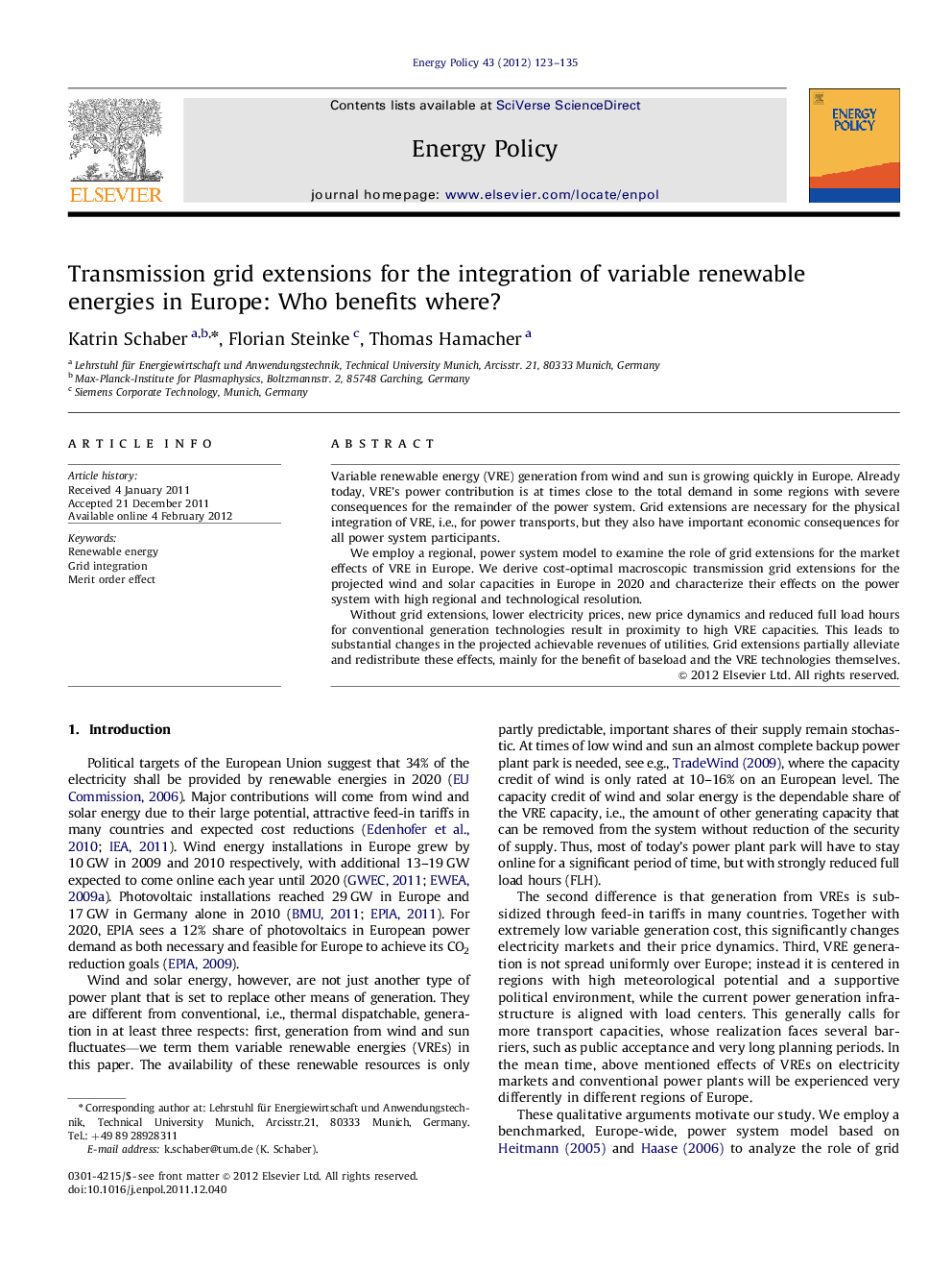 Transmission grid extensions for the integration of variable renewable energies in Europe: Who benefits where?