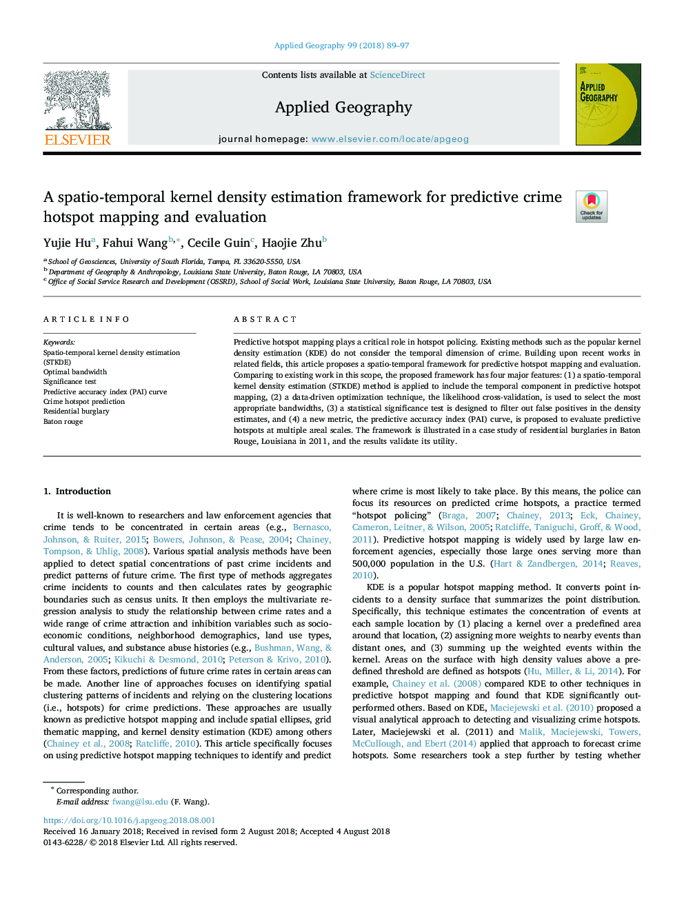 A spatio-temporal kernel density estimation framework for predictive crime hotspot mapping and evaluation