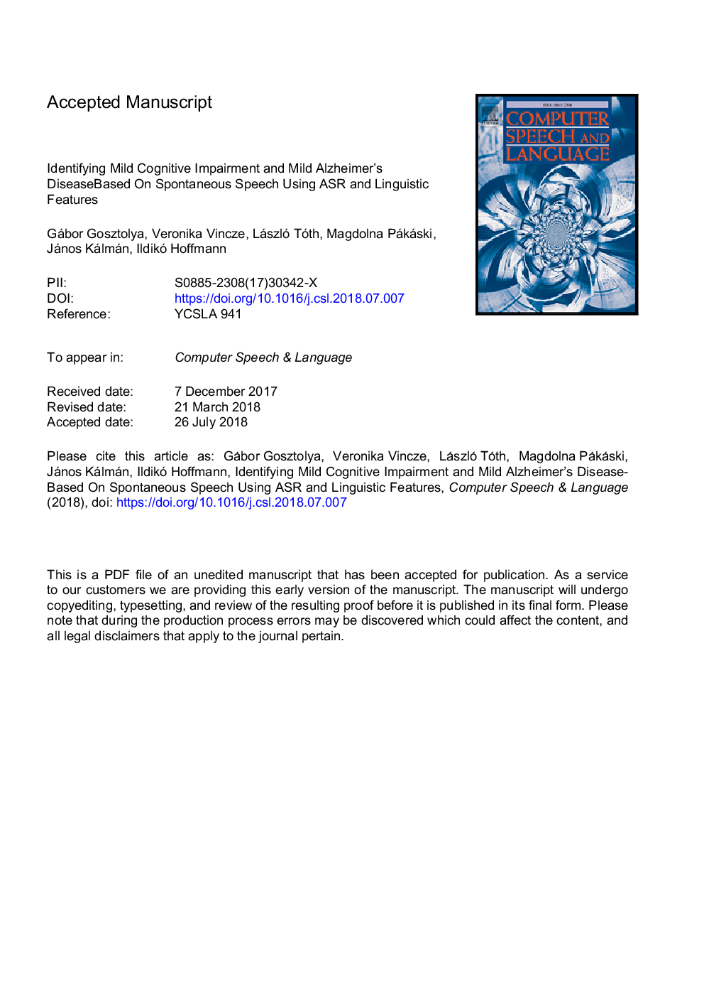 Identifying Mild Cognitive Impairment and mild Alzheimer's disease based on spontaneous speech using ASR and linguistic features