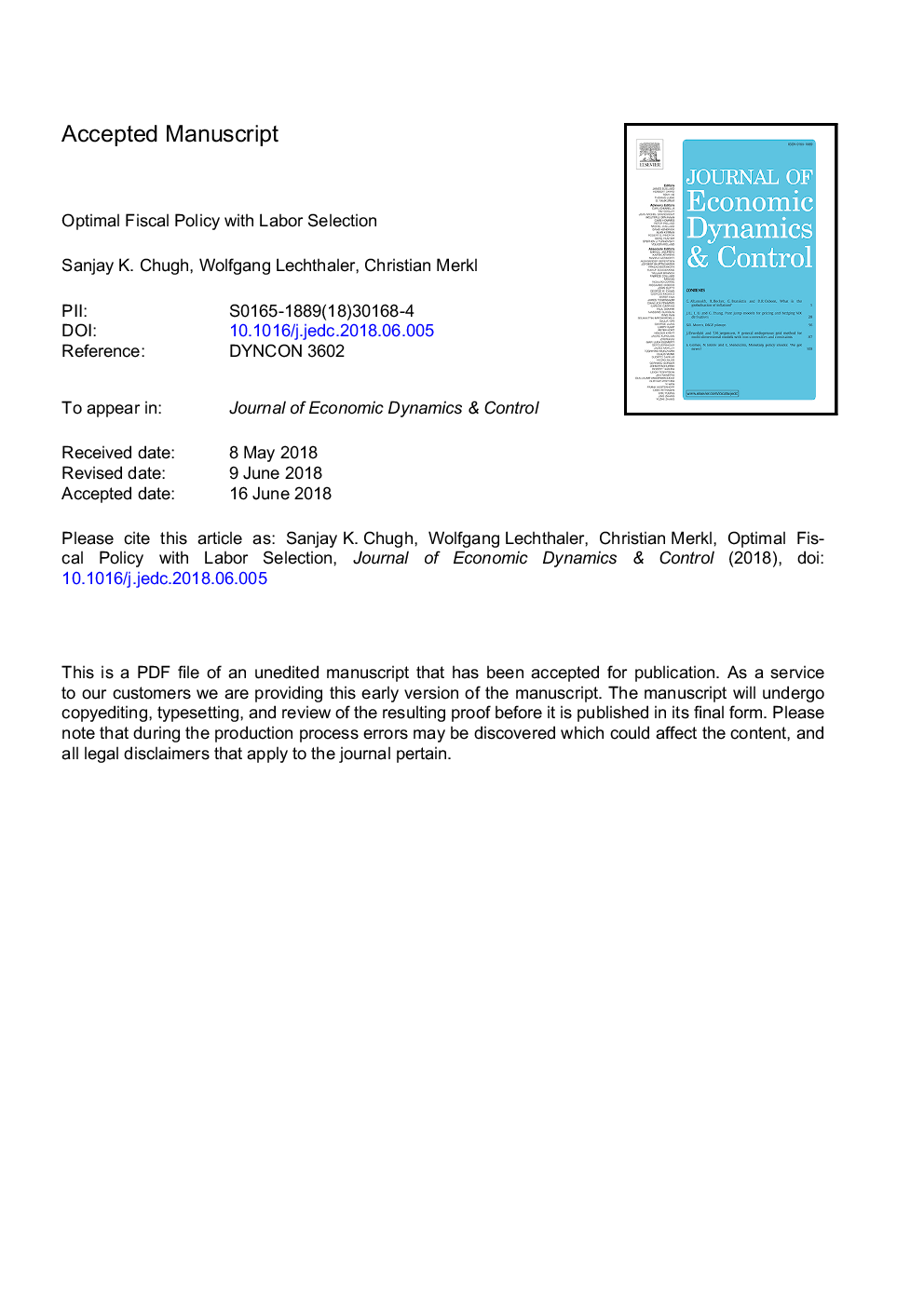 Optimal fiscal policy with labor selection