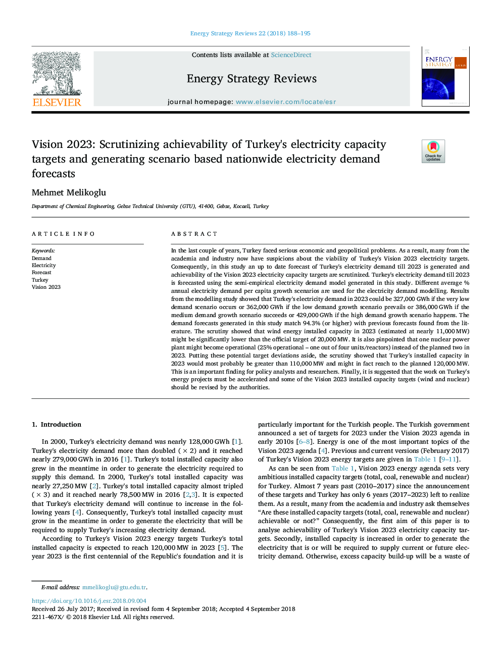 Vision 2023: Scrutinizing achievability of Turkey's electricity capacity targets and generating scenario based nationwide electricity demand forecasts