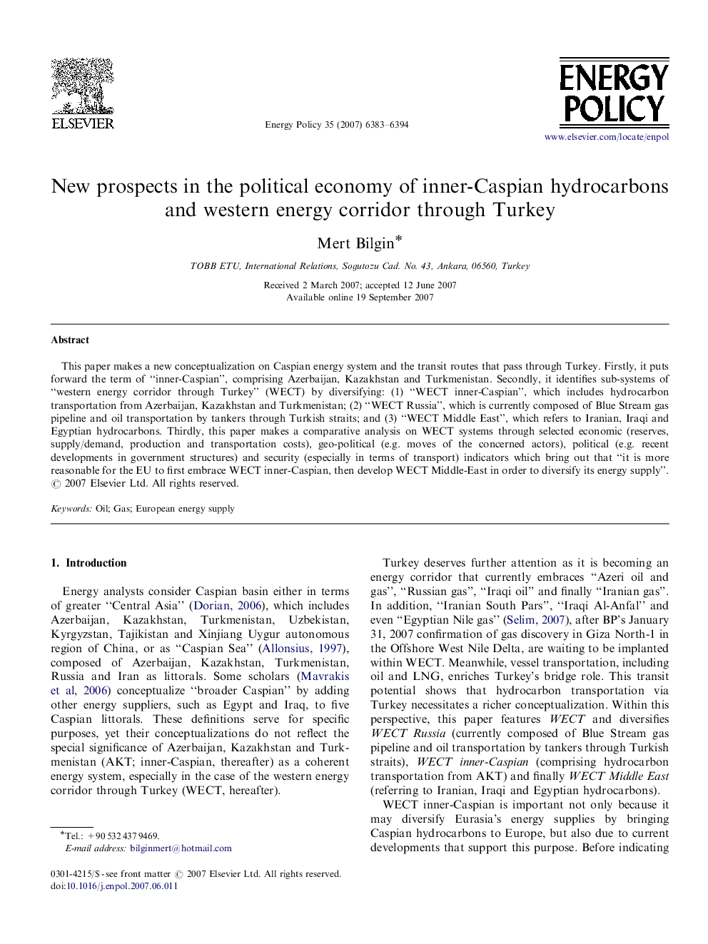 عکس صفحه اول مقاله: New prospects in the political economy of inner-Caspian hydrocarbons and western energy corridor through Turkey New prospects in the political economy of inner-Caspian hydrocarbons and western energy corridor through Turkey