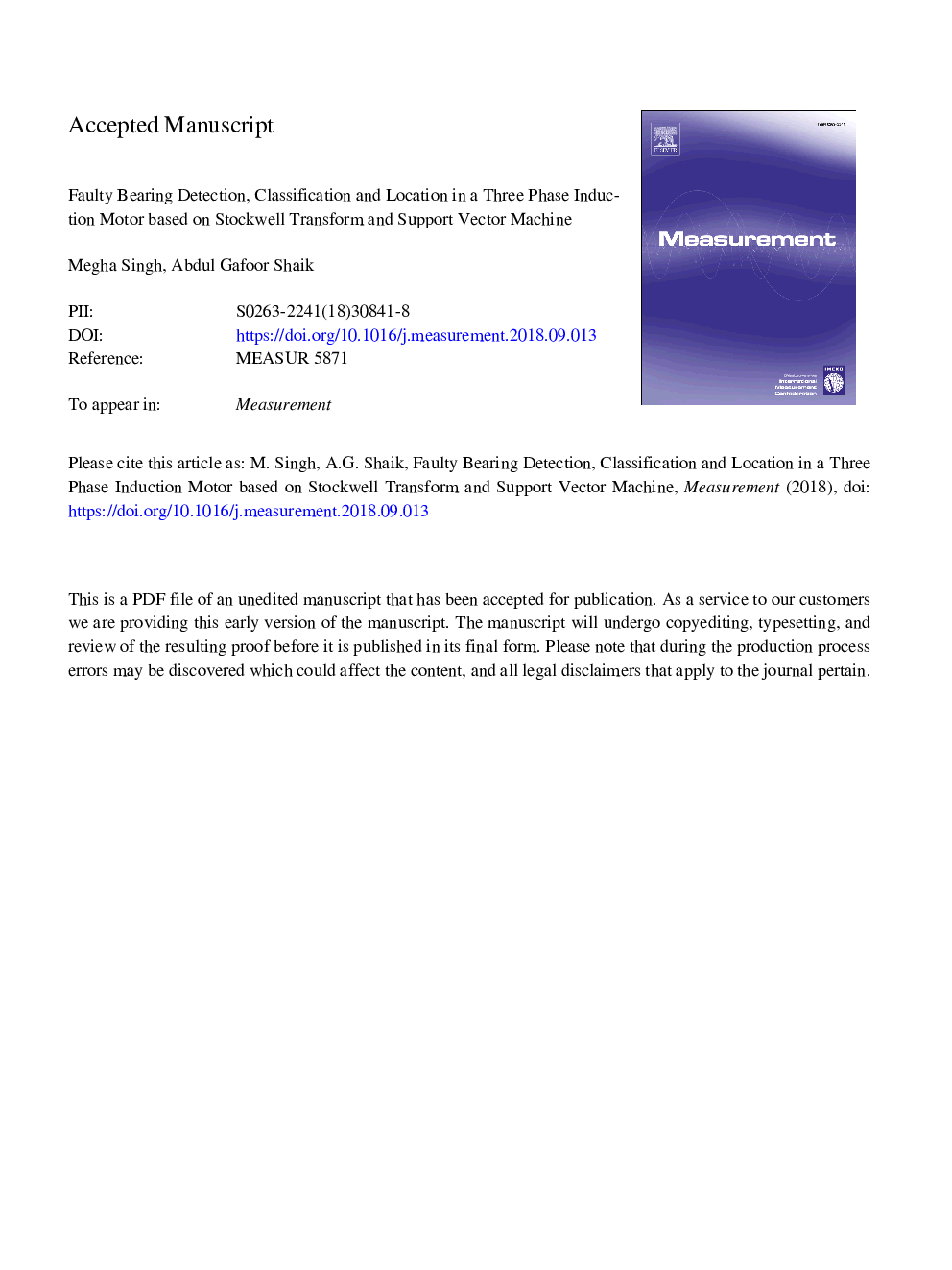 Faulty bearing detection, classification and location in a three-phase induction motor based on Stockwell transform and support vector machine