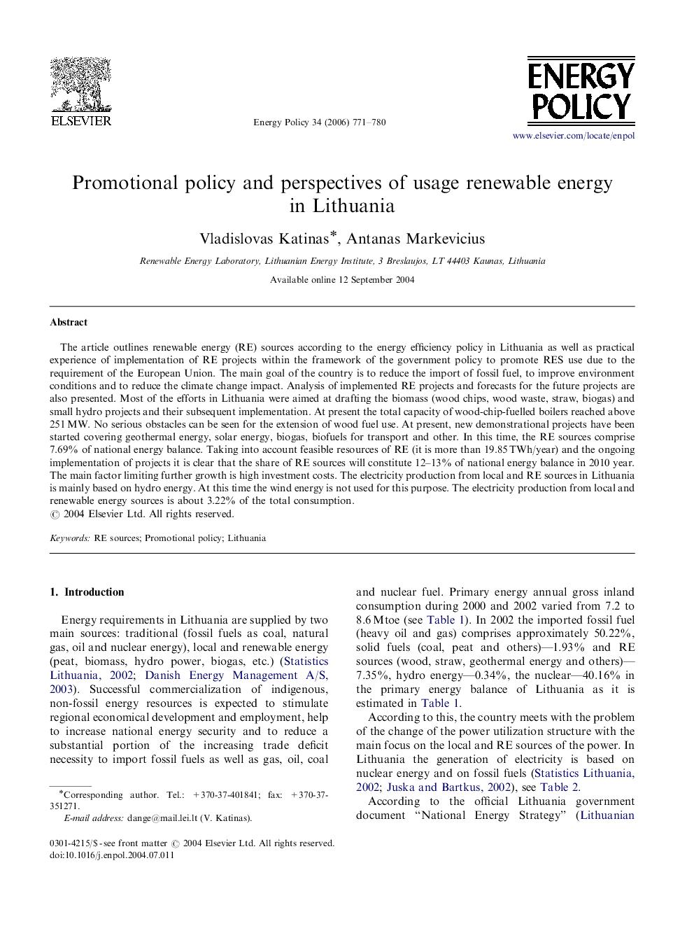 Promotional policy and perspectives of usage renewable energy in Lithuania