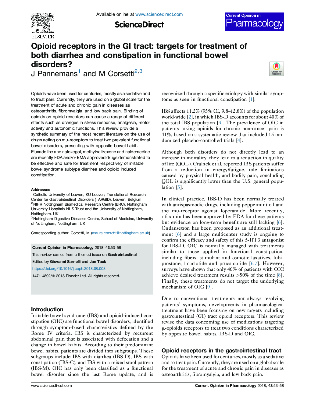 Opioid receptors in the GI tract: targets for treatment of both diarrhea and constipation in functional bowel disorders?