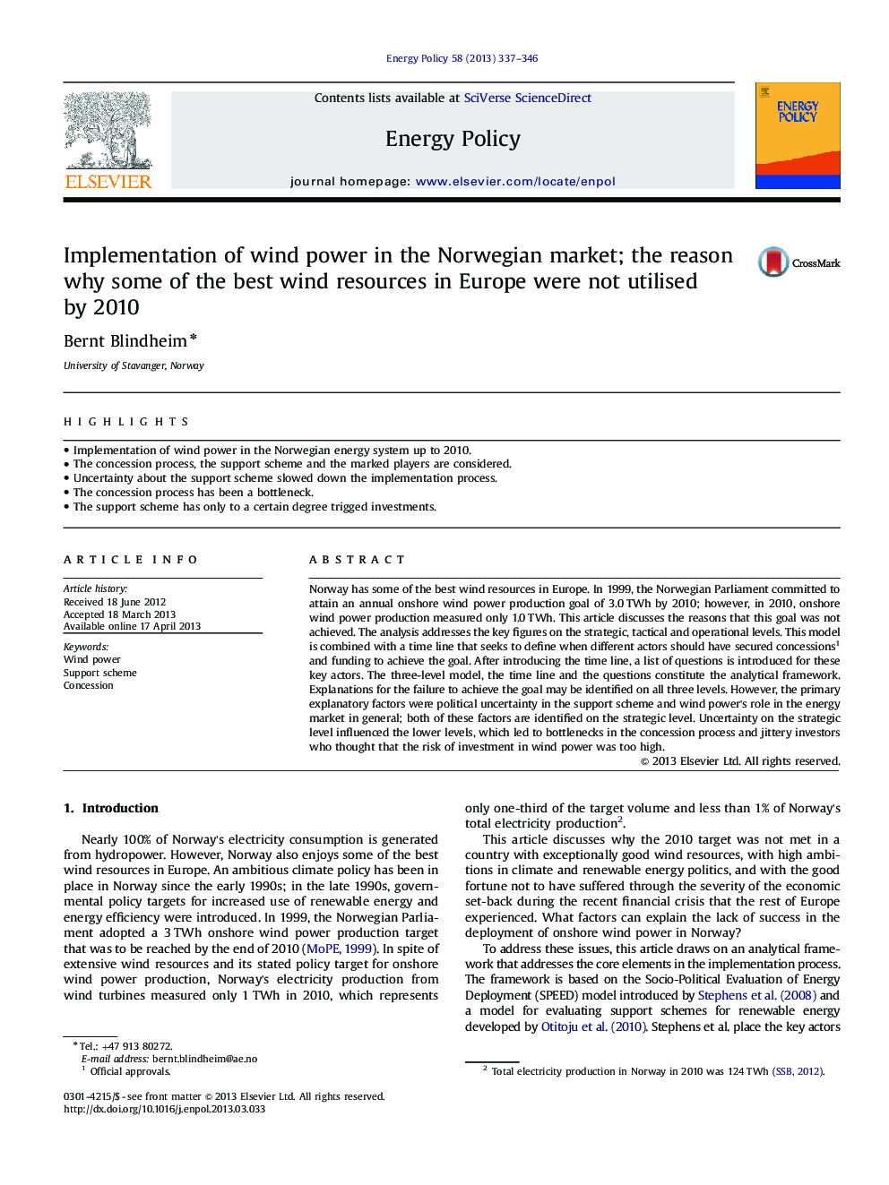 Implementation of wind power in the Norwegian market; the reason why some of the best wind resources in Europe were not utilised by 2010