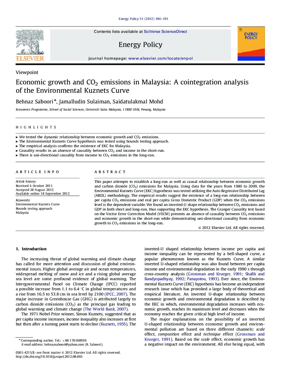 Economic growth and CO2 emissions in Malaysia: A cointegration analysis of the Environmental Kuznets Curve