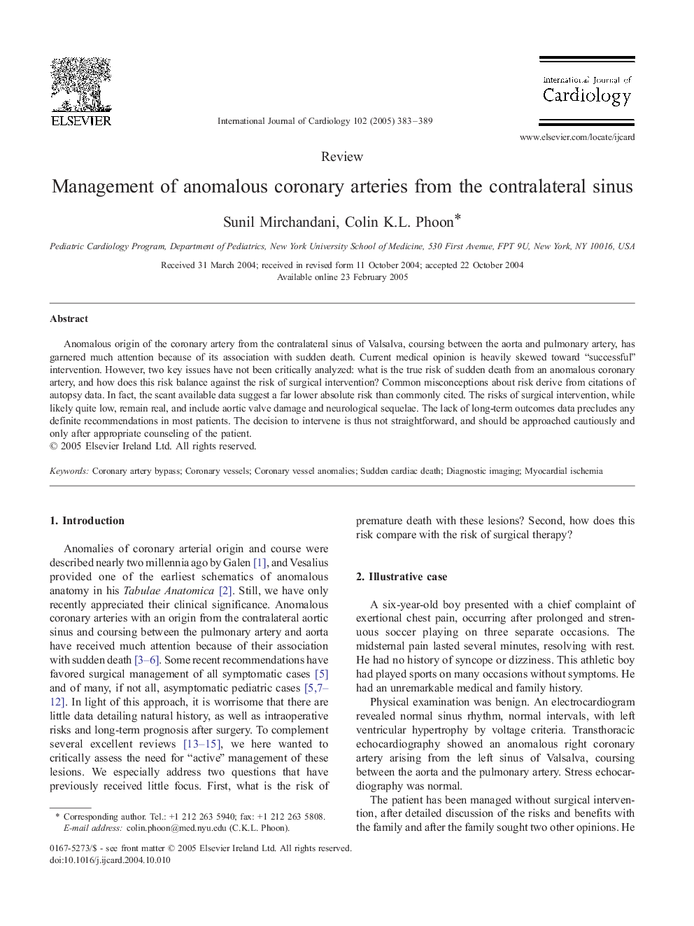 Management of anomalous coronary arteries from the contralateral sinus