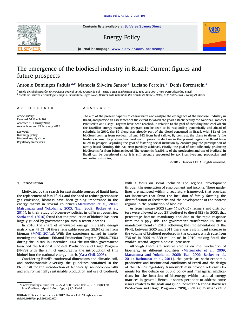 The emergence of the biodiesel industry in Brazil: Current figures and future prospects