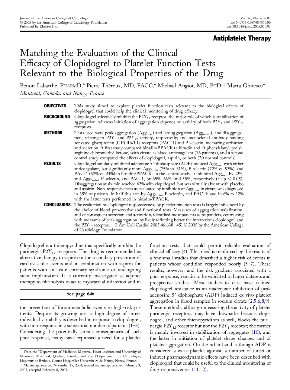 Matching the Evaluation of the Clinical Efficacy of Clopidogrel to Platelet Function Tests Relevant to the Biological Properties of the Drug