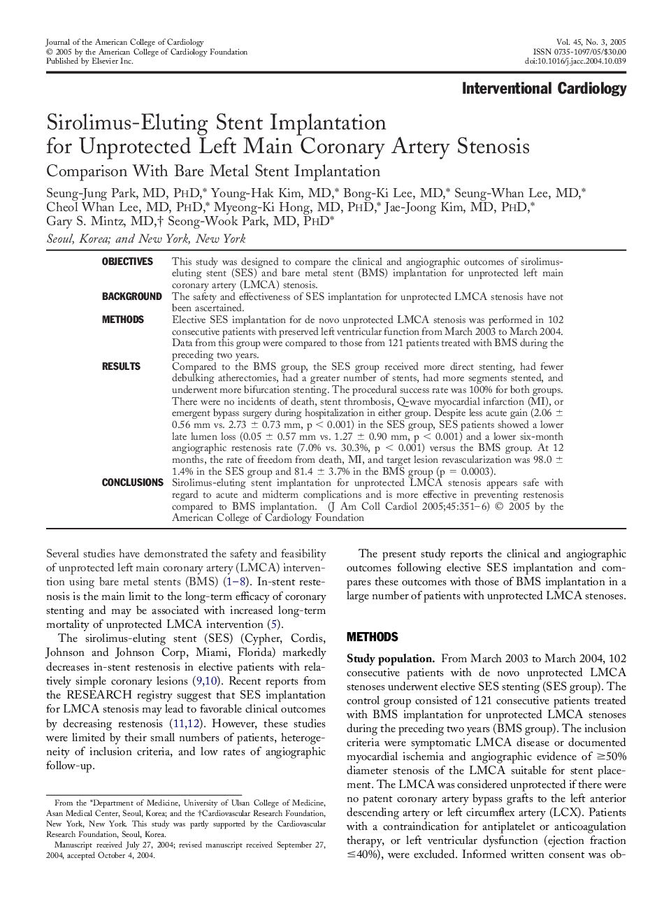 Sirolimus-eluting stent implantation for unprotected left main coronary artery stenosis