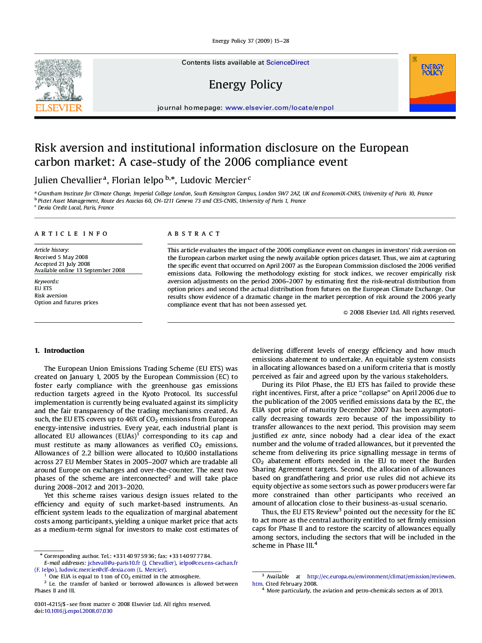 عکس صفحه اول مقاله: Risk aversion and institutional information disclosure on the European carbon market: A case-study of the 2006 compliance event Risk aversion and institutional information disclosure on the European carbon market: A case-study of the 2006 compliance event