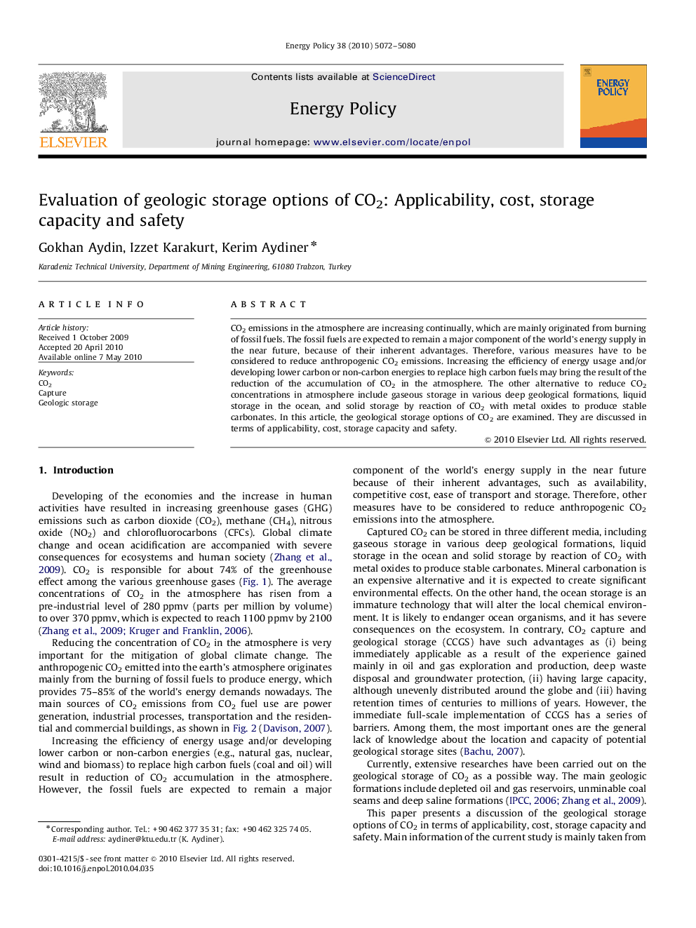 Evaluation of geologic storage options of CO2: Applicability, cost, storage capacity and safety