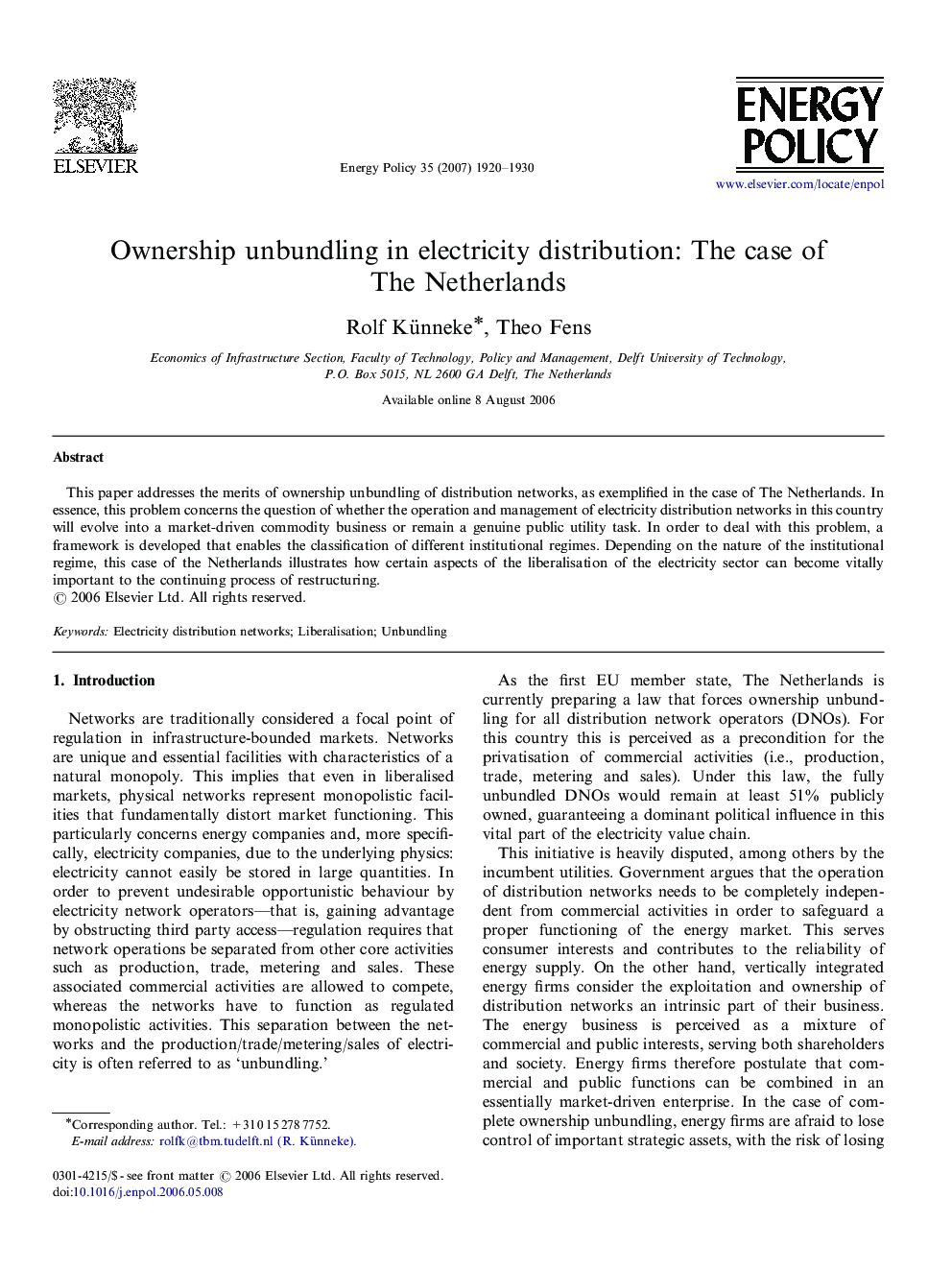 Ownership unbundling in electricity distribution: The case of The Netherlands