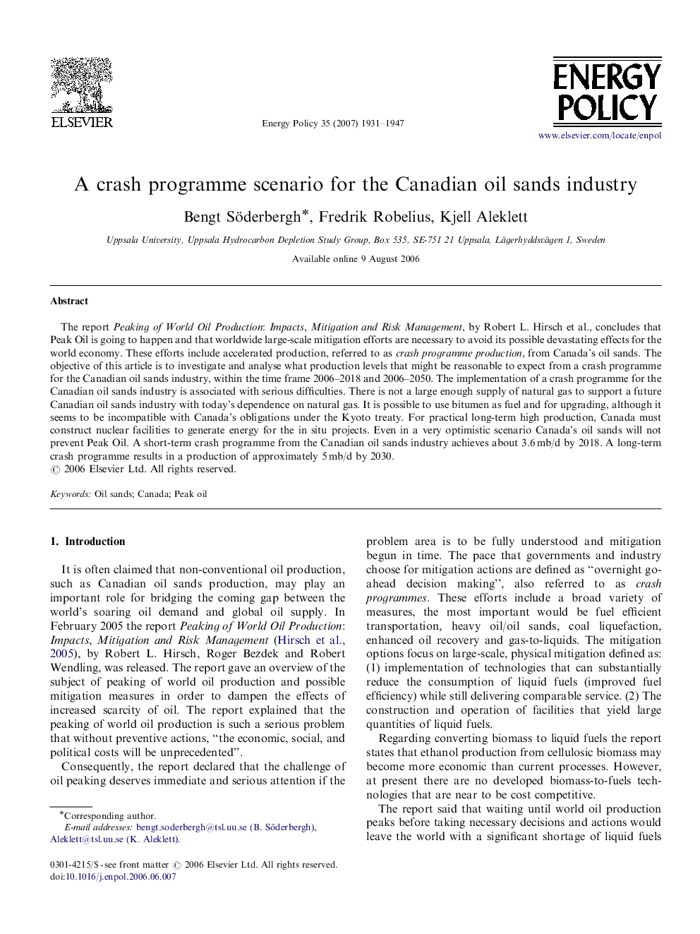 A crash programme scenario for the Canadian oil sands industry