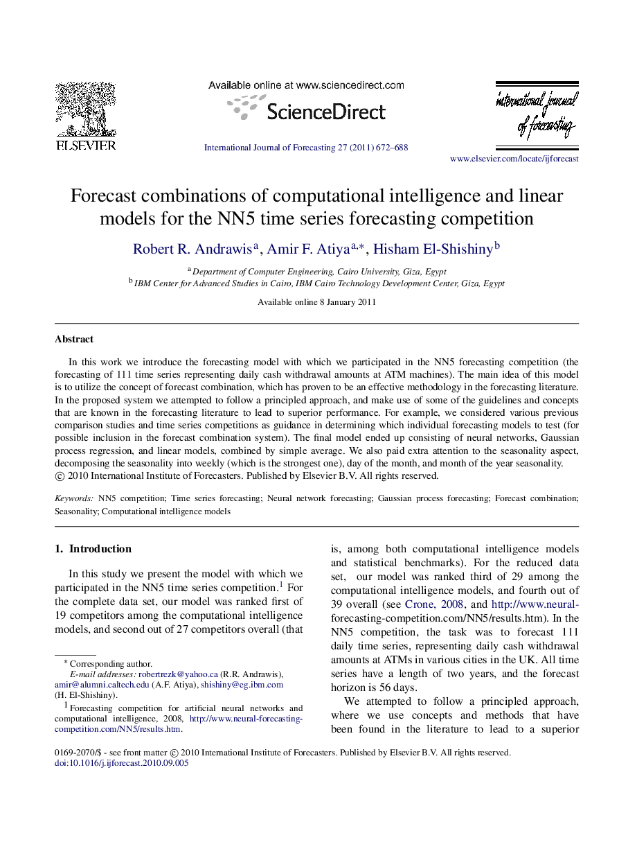 Forecast combinations of computational intelligence and linear models for the NN5 time series forecasting competition