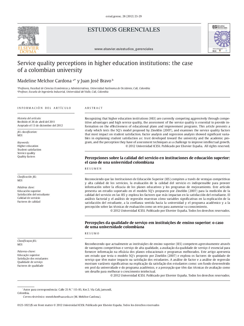 Service quality perceptions in higher education institutions: the case of a colombian university