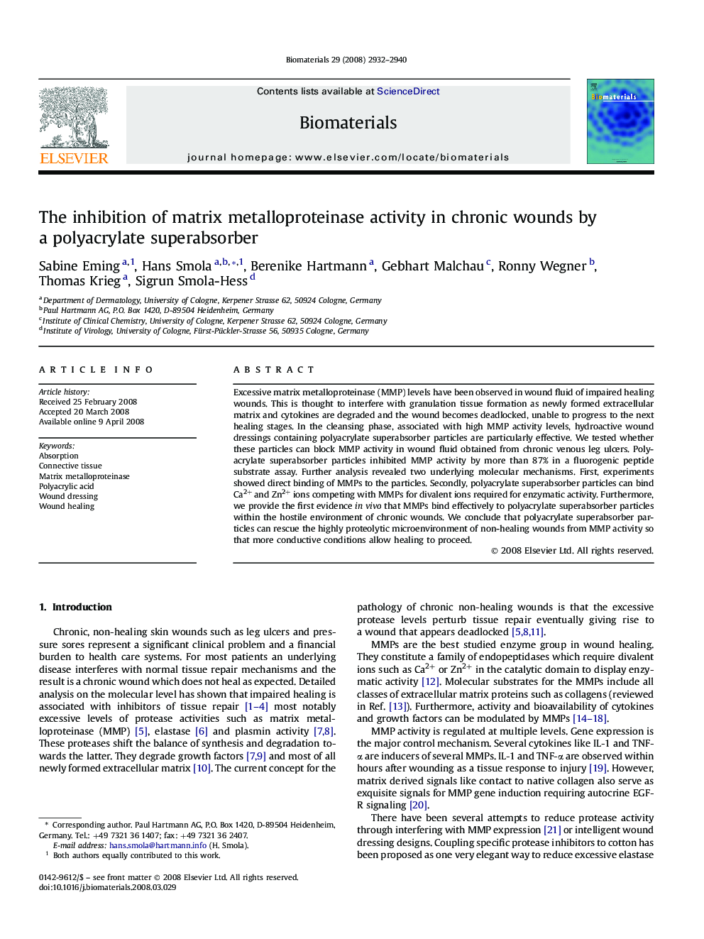 The inhibition of matrix metalloproteinase activity in chronic wounds by a polyacrylate superabsorber