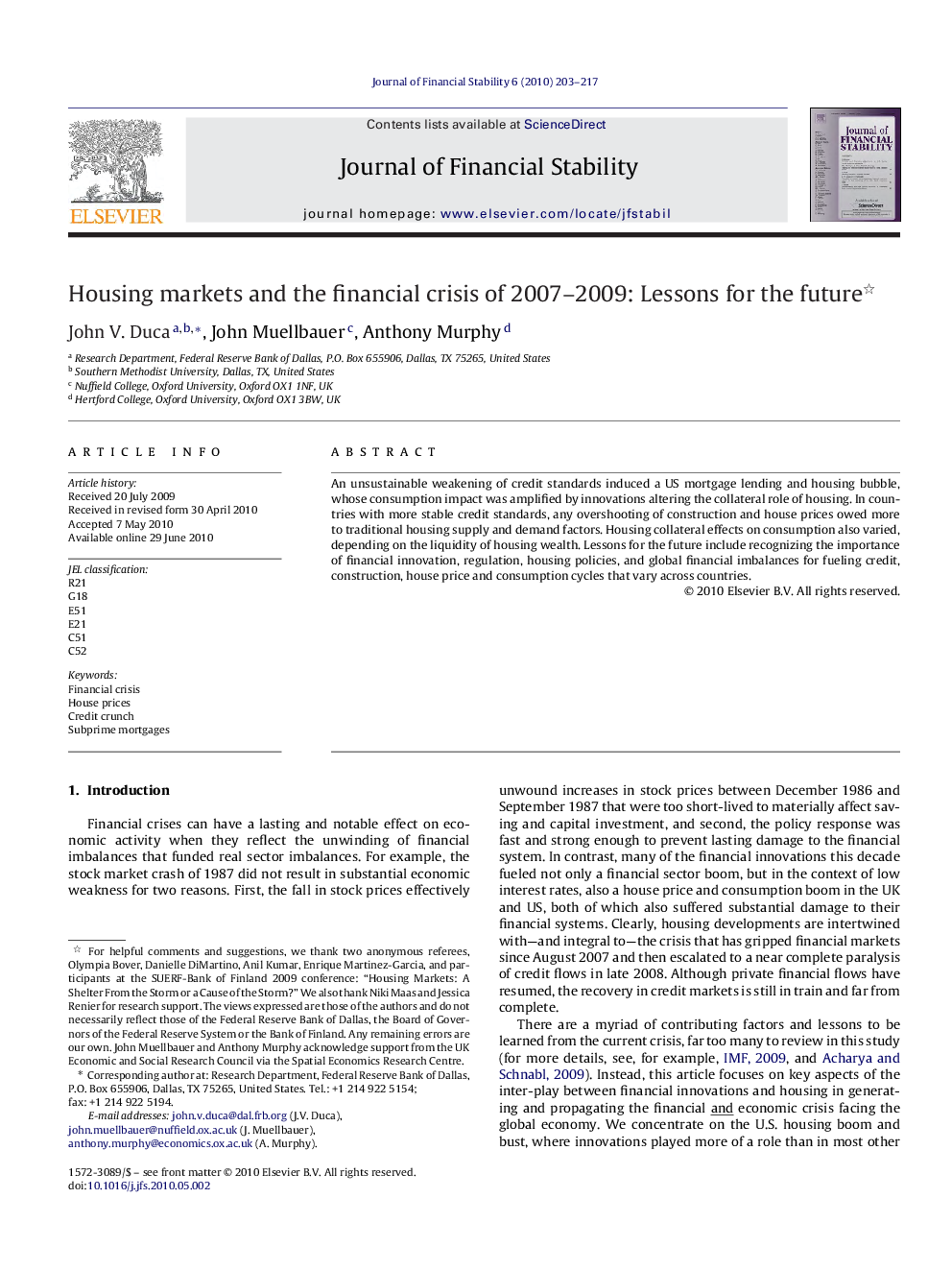 Housing markets and the financial crisis of 2007–2009: Lessons for the future 