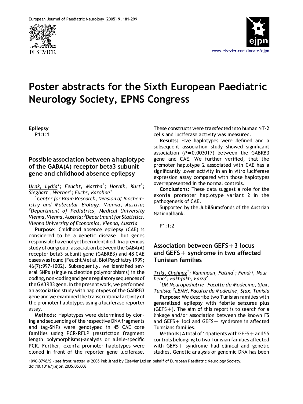 Poster abstracts for the Sixth European Paediatric Neurology Society, EPNS Congress