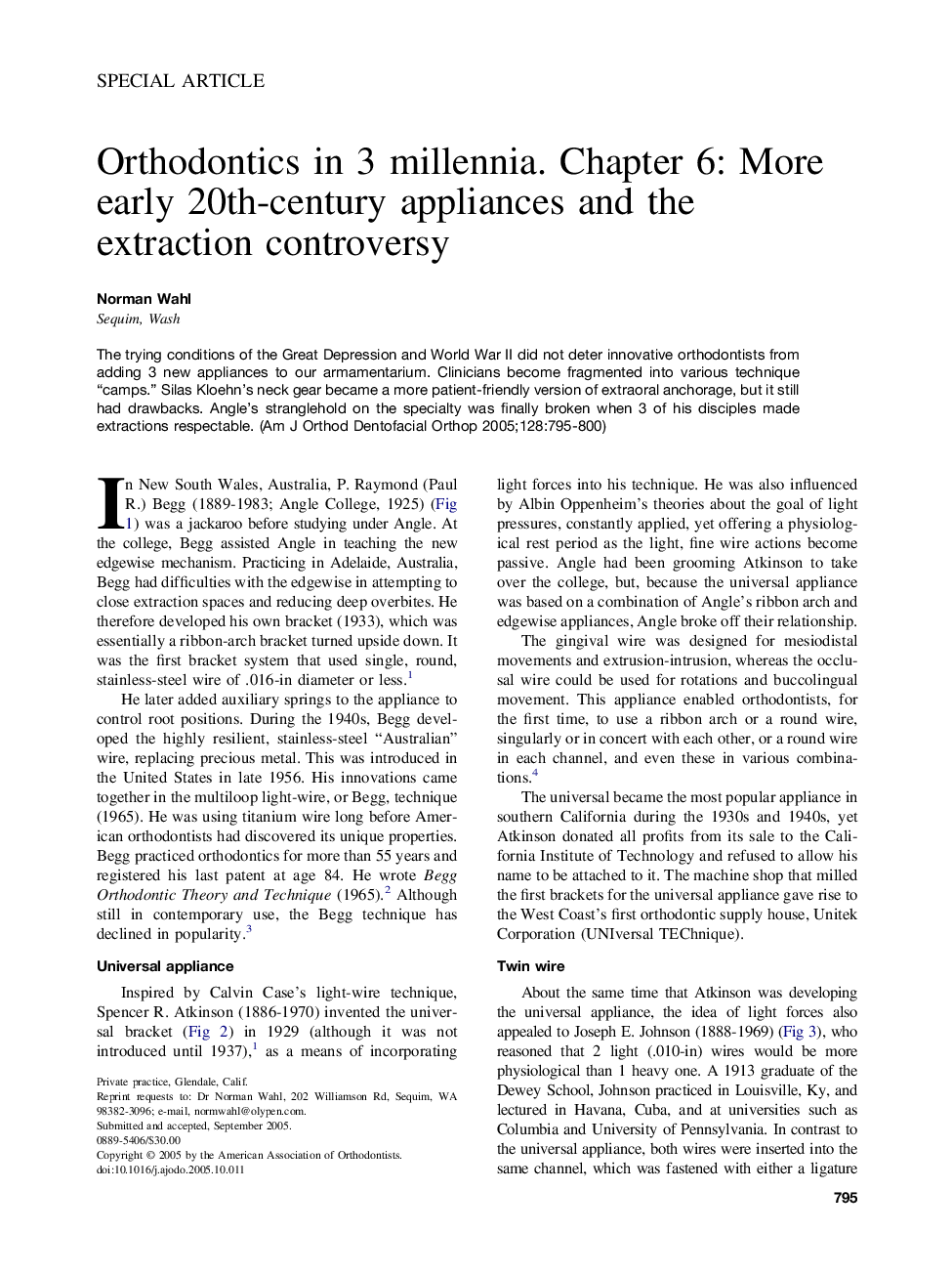 Orthodontics in 3 millennia. Chapter 6: More early 20th-century appliances and the extraction controversy