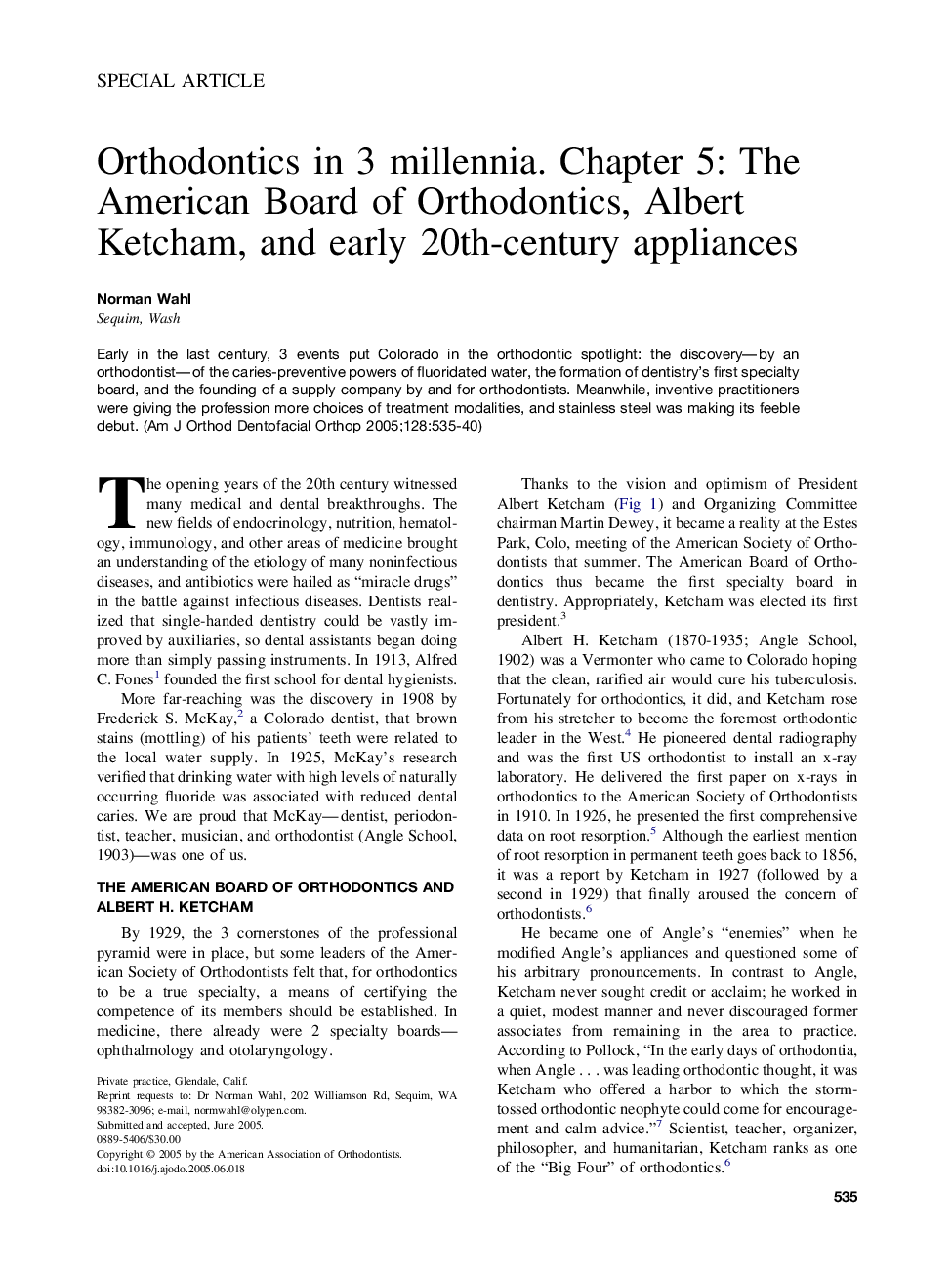 Orthodontics in 3 millennia. Chapter 5: The American Board of Orthodontics, Albert Ketcham, and early 20th-century appliances