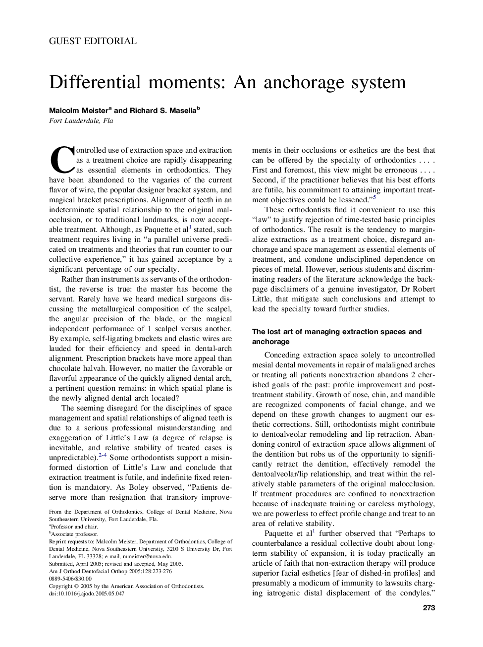 Differential moments: An anchorage system