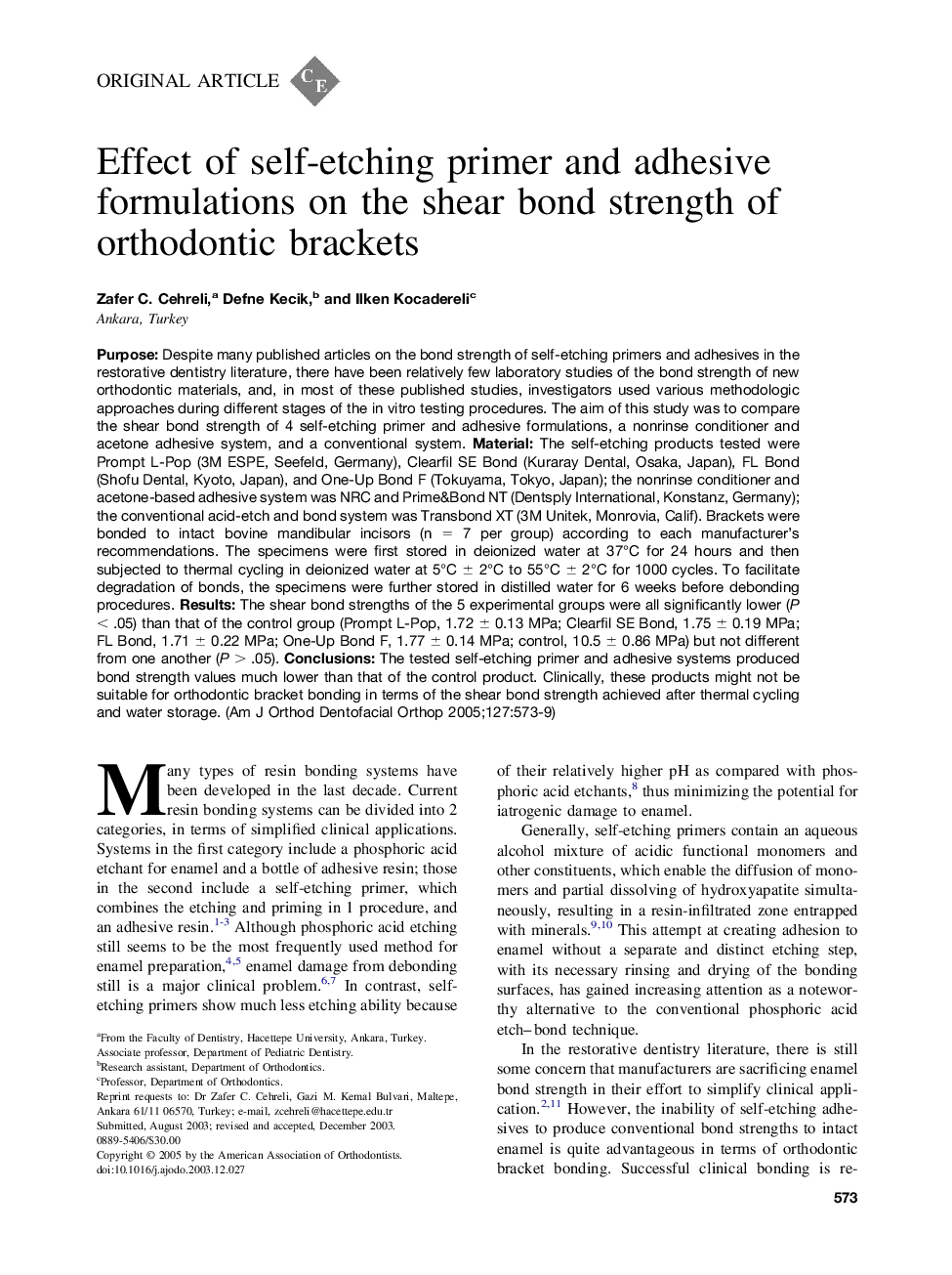 Effect of self-etching primer and adhesive formulations on the shear bond strength of orthodontic brackets