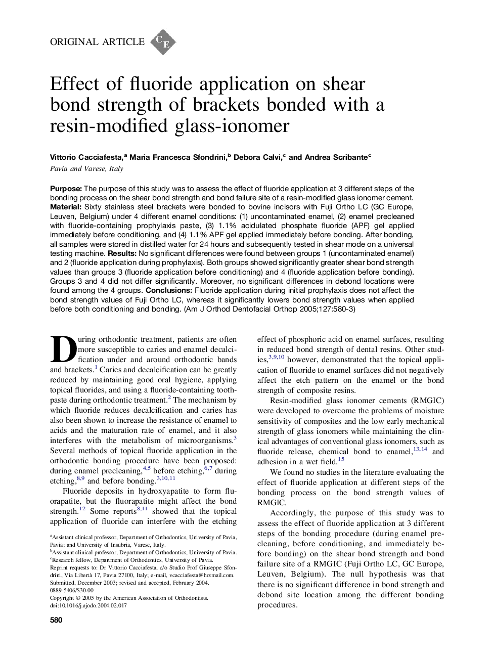 Effect of fluoride application on shear bond strength of brackets bonded with a resin-modified glass-ionomer