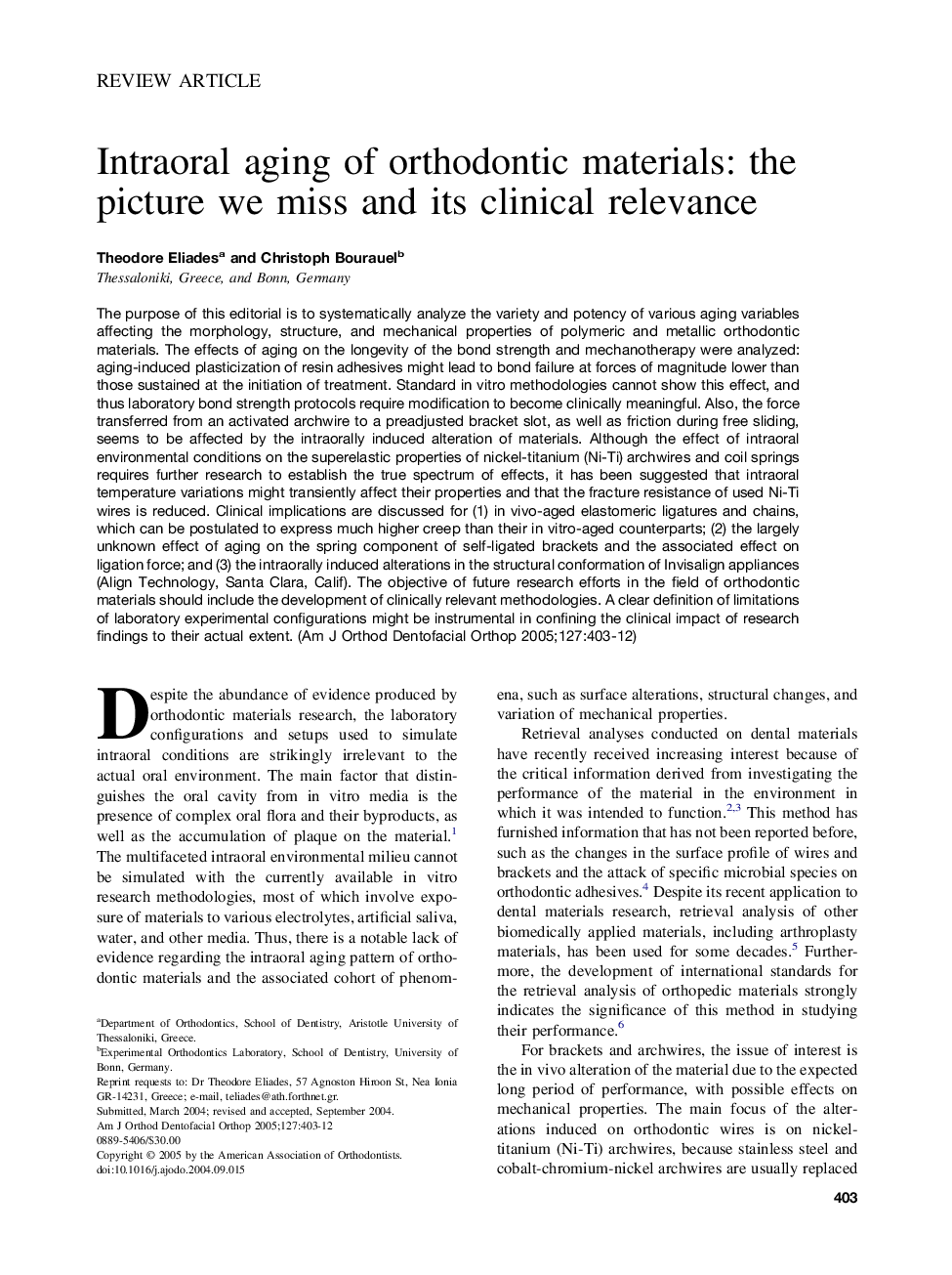 Intraoral aging of orthodontic materials: The picture we miss and its clinical relevance