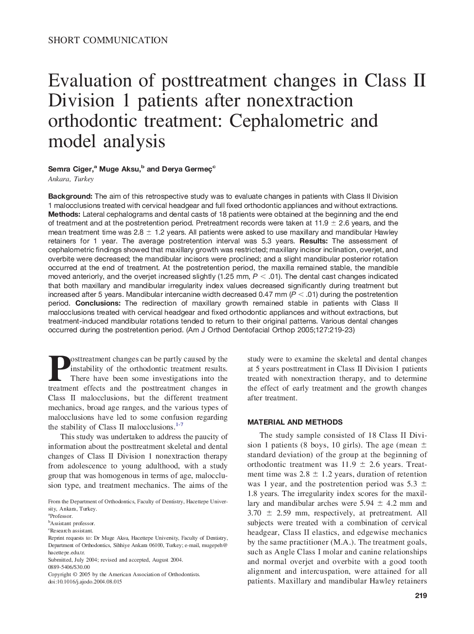 Evaluation of posttreatment changes in Class II Division 1 patients after nonextraction orthodontic treatment: Cephalometric and model analysis