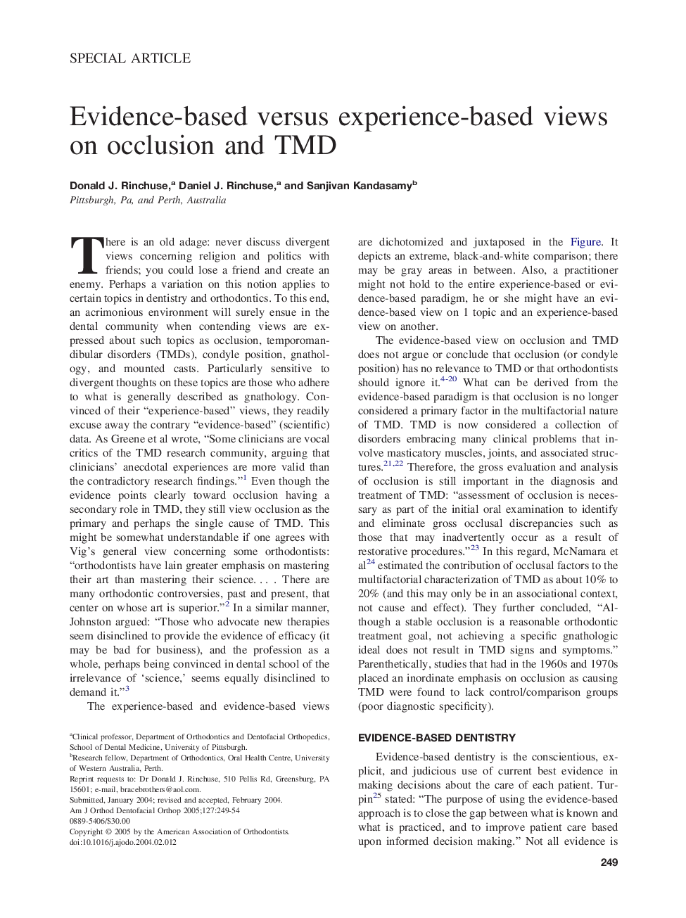 Evidence-based versus experience-based views on occlusion and TMD