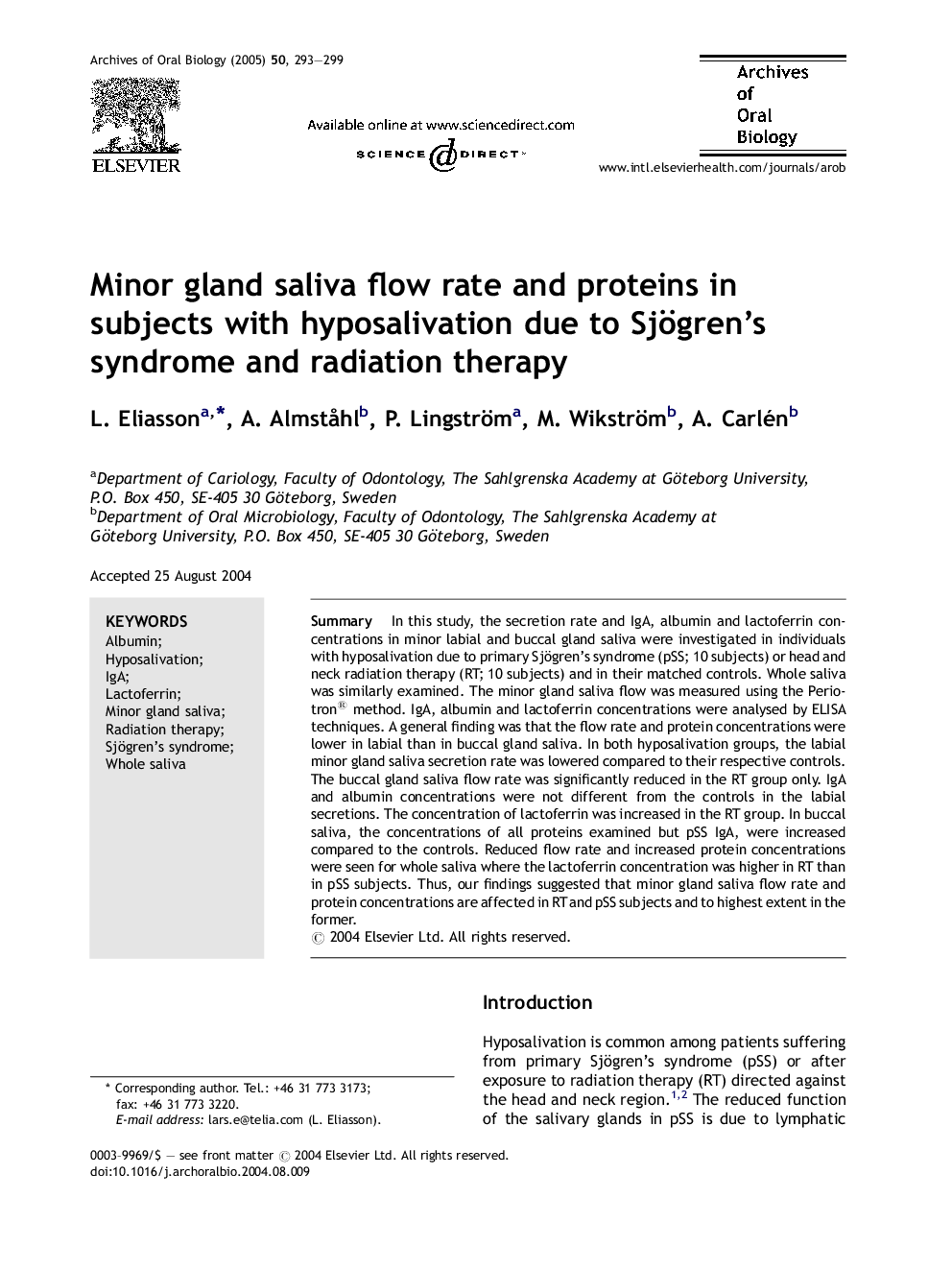 Minor gland saliva flow rate and proteins in subjects with hyposalivation due to Sjögren's syndrome and radiation therapy