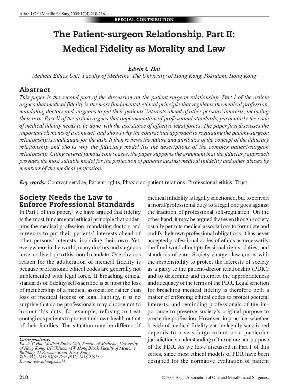 The Patient-surgeon Relationship. Part II: Medical Fidelity as Morality and Law