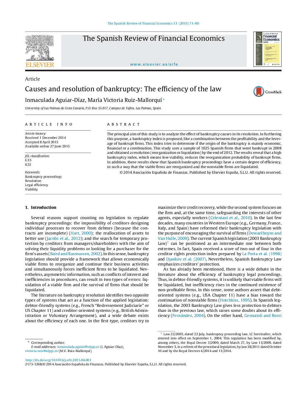 Causes and resolution of bankruptcy: The efficiency of the law