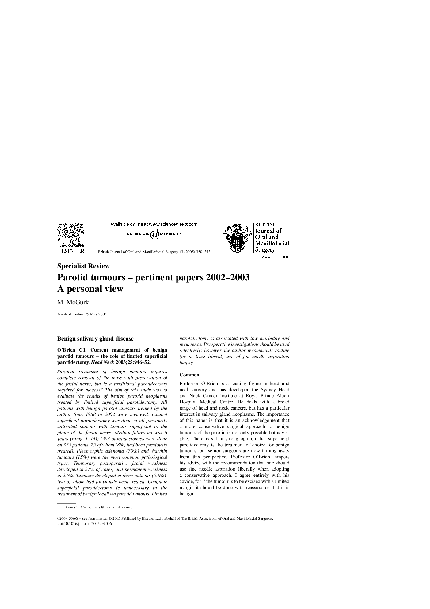 Parotid tumours - pertinent papers 2002-2003